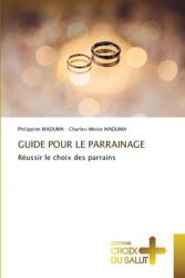 Guide Pour Le Parrainage (ISBN: 9786206169666)