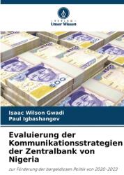 Evaluierung der Kommunikationsstrategien der Zentralbank von Nigeria (ISBN: 9786205509548)