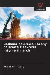 Badania naukowe i oceny naukowe z zakresu in amp; #380; ynierii i arch (ISBN: 9786203390346)