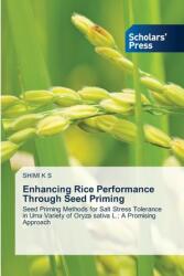 Enhancing Rice Performance Through Seed Priming (ISBN: 9786206775102)