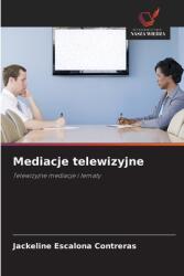 Mediacje telewizyjne (ISBN: 9786203328400)