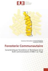 Foresterie Communautaire (ISBN: 9786203436754)