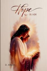 Hope in Him (ISBN: 9783908885023)