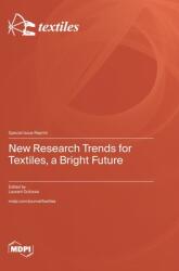 New Research Trends for Textiles, a Bright Future (ISBN: 9783725825905)