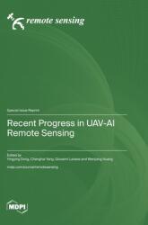 Recent Progress in UAV-AI Remote Sensing (ISBN: 9783725820832)