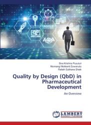 Quality by Design (QbD) in Pharmaceutical Development (ISBN: 9783659775727)