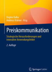 Preiskommunikation: Strategische Herausforderungen Und Innovative Anwendungsfelder (ISBN: 9783658466176)