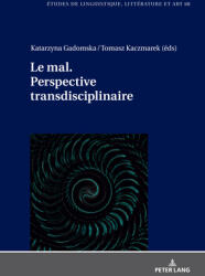 Le mal. Perspective transdisciplinaire (ISBN: 9783631921555)