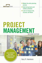Project Management, Second Edition (Briefcase Books Series) - Gary Heerkens (2014)