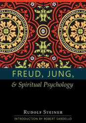 Freud Jung and Spiritual Psychology: (2001)