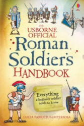 Roman Soldier's Handbook - Lesley Sims & Ian McNee (2014)