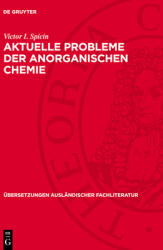 Aktuelle Probleme Der Anorganischen Chemie (ISBN: 9783112782606)