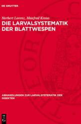Die Larvalsystematik Der Blattwespen: (ISBN: 9783112779248)