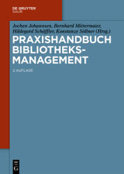 Praxishandbuch Bibliotheksmanagement (ISBN: 9783111525679)