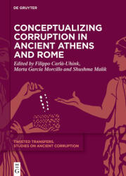 Conceptualizing Corruption in Ancient Athens and Rome (ISBN: 9783111341521)