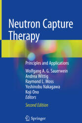 Neutron Capture Therapy: Principles and Applications (ISBN: 9783031825903)