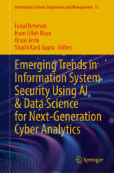 Emerging Trends in Information System Security Using AI amp; Data Science for Next-Generation Cyber Analytics (ISBN: 9783031814808)