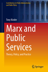Marx and Public Services: Theory, Policy, and Practice (ISBN: 9783031811395)