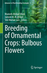 Breeding of Ornamental Crops: Bulbous Flowers (ISBN: 9783031778995)