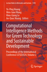 Computational Intelligence Methods for Green Technology and Sustainable Development: Proceedings of the International Conference Gtsd2024, Volume 2 (ISBN: 9783031762314)