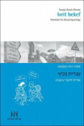 Ivrit bekef, Lehrbuch m. Audio-CD - Smadar Raveh-Klemke (2014)
