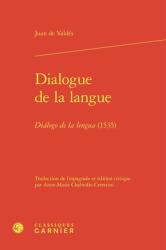 Dialogue de la Langue: Dialogo de la Lengua (ISBN: 9782812456459)