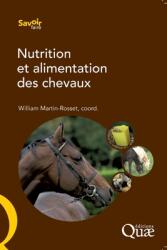 Nutrition et alimentation des chevaux (ISBN: 9782759216680)