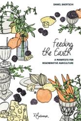 Feeding the Earth (ISBN: 9782493291035)