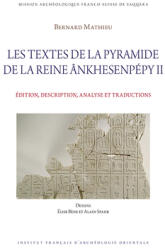 Les Textes de la Pyramide de la Reine Ankhesenpepy II: Edition, Description, Analyse Et Traductions (ISBN: 9782724710038)