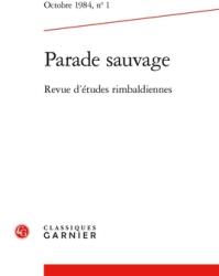 Parade Sauvage: Revue Detudes Rimbaldiennes: Octobre 1984, 1 (ISBN: 9782406175865)
