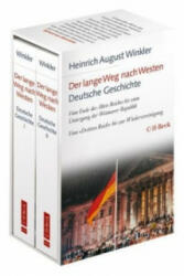 Der lange Weg nach Westen. Deutsche Geschichte, 2 Bde. - Heinrich August Winkler (2013)