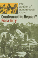 Condemned to Repeat? - Fiona Terry (ISBN: 9780801487965)