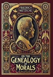 On the Genealogy of Morals (ISBN: 9781998667765)