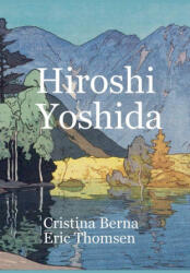 Hiroshi Yoshida - Eric Thomsen (ISBN: 9781997564577)
