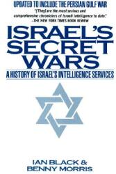 Israel's Secret Wars: A History of Israel's Intelligence Services (ISBN: 9780802132864)