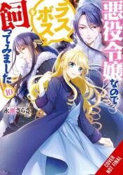 I'm the Villainess, So I'm Taming the Final Boss, Vol. 10 (ISBN: 9781975378363)