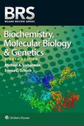BRS Biochemistry, Molecular Biology, and Genetics (ISBN: 9781975219871)