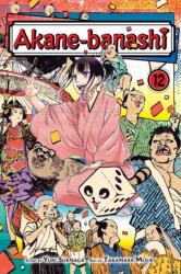 Akane-Banashi, Vol. 12 - Takamasa Moue (ISBN: 9781974755738)
