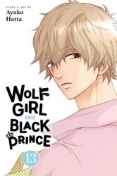 Wolf Girl and Black Prince, Vol. 13 - Ayuko Hatta (ISBN: 9781974755691)