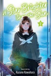 A Star Brighter Than the Sun, Vol. 2 (ISBN: 9781974755011)