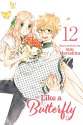 Like a Butterfly, Vol. 12 - Suu Morishita (ISBN: 9781974754991)