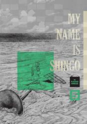 My Name Is Shingo: The Perfect Edition, Vol. 5 (ISBN: 9781974752959)