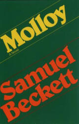 Samuel Beckett - Molloy - Samuel Beckett (ISBN: 9780802151360)