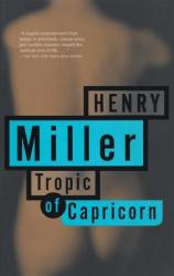 Tropic of Capricorn - Henry Miller (ISBN: 9780802151827)