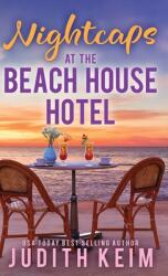 Nightcaps at The Beach House Hotel (ISBN: 9781965622049)