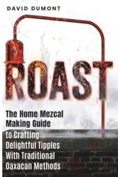 Roast (ISBN: 9781963313048)