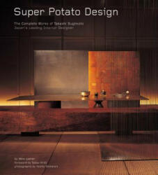 Super Potato Design - Mira Locher, Tadao Ando, Yoshio Shiratori (ISBN: 9780804837378)