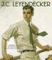 J. C. Leyendecker: American Imagist - Laurence S. Cutler, Judy Goffman Cutler (ISBN: 9780810995215)