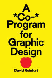 A *Co-* Program for Graphic Design (ISBN: 9781941753729)