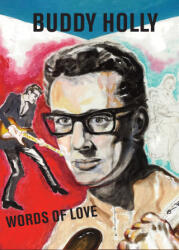 Words of Love: Buddy Holly (ISBN: 9781905662982)